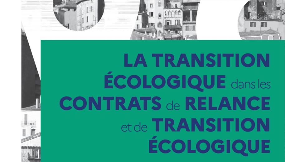 La transition écologique dans les contrats de relance et de transition écologique