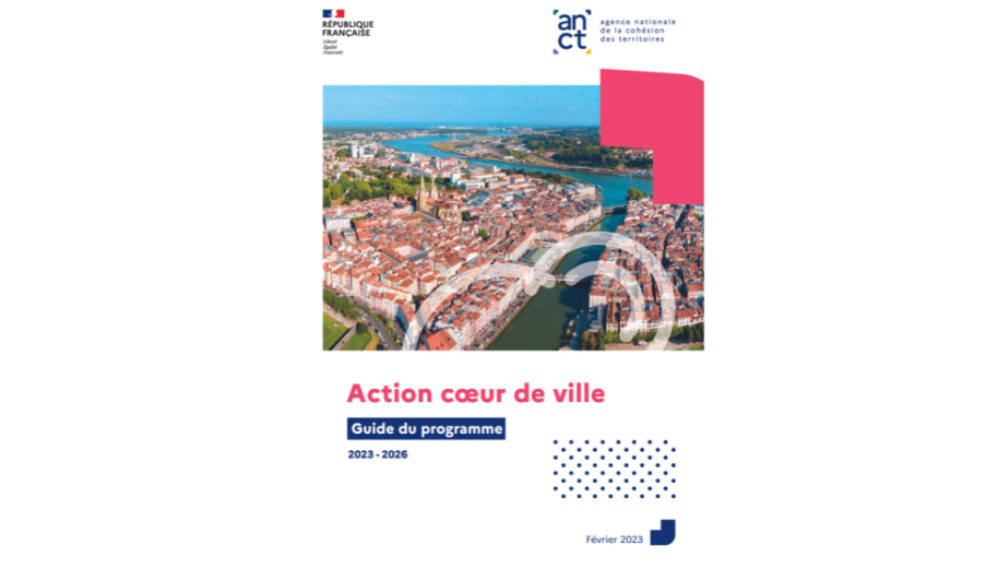 Action cœur de ville. Guide du programme 2023-2026